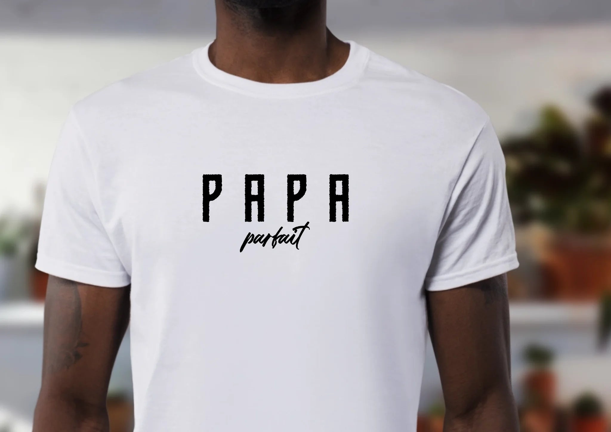 "Papa parfait" impression poitrine